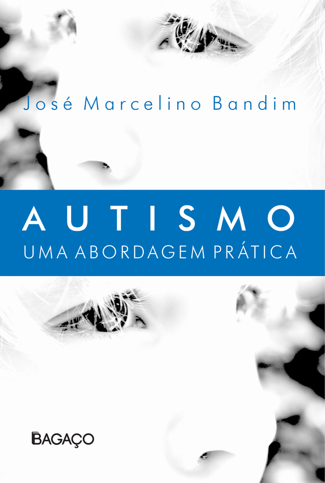 Livro: Autismo uma Abordagem Prática