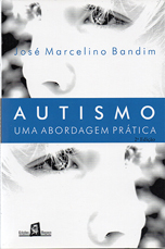 Livro: Autismo uma Abordagem Prática